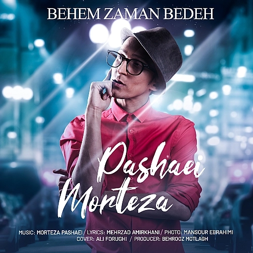Cover artwork for Behem Zaman Bedeh by Morteza Pashaei